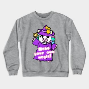 Unicorn with phrase - Make your own magic! Crewneck Sweatshirt